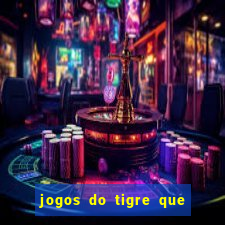 jogos do tigre que dao bonus no cadastro